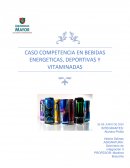 CASO COMPETENCIA EN BEBIDAS ENERGETICAS, DEPORTIVAS Y VITAMINADAS
