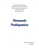 Ensayo sobre Venezuela Prehispanica