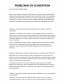 PROBLEMAS EN CUARENTENA