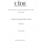 La Importancia de las Instituciones Jurídicas en la Sociedad