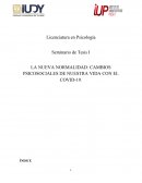 LA NUEVA NORMALIDAD: CAMBIOS PSICOSOCIALES DE NUESTRA VIDA CON EL COVID-19