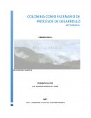 COLOMBIA COMO ESCENARIO DE PROCESOS DE DESARROLLO