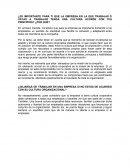 ¿Es importante para ti que la empresa en la que trabajas o vayas a trabajar tenga una cultura acorde con tus principios?