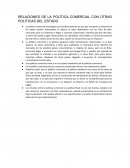 RELACIONES DE LA POLÍTICA COMERCIAL CON OTRAS POLÍTICAS DEL ESTADO