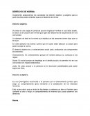 Establecer la diferencia del derecho como norma y las facultades derivadas de la norma