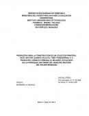 PROPUESTA PARA LA CONSTRUCCIÓN DE UN COLECTOR PRINCIPAL EN EL SECTOR JUANICO CALLE EL TUBO TRANSVERSAL II, A TRAVÉS DEL CONSEJO COMUNAL EL MILAGRO LOCALIZADO