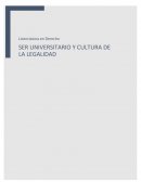 SER UNIVERSITARIO Y CULTURA DE LA LEGALIDAD