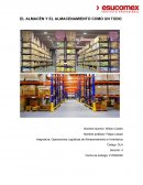 EL ALMACÉN Y EL ALMACENAMIENTO COMO UN TODO