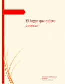 El lugar que quiero conocer