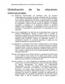 Globalizacion de las relaciones Internacionales