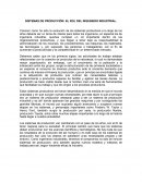 SISTEMAS DE PRODUCCIÓN: EL ROL DEL INGENIERO INDUSTRIAL