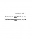 Envejecimiento Positivo y Desarrollo de la Vejez Película: Fresas salvajes de Ingar Bergman (1956)