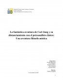 La fantástica aventura de Carl Jung y su distanciamiento con el psicoanálisis clásico: Una aventura filósofo-mística