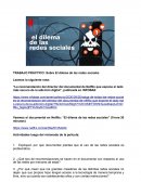 TRABAJO PRÁCTICO: Sobre El dilema de las redes sociales