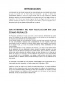 SIN INTERNET NO HAY EDUCACION EN LAS ZONAS RURALES