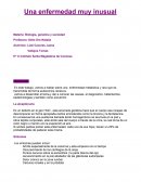 Una enfermedad muy inusual