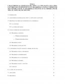 CARACTERÍSTICAS GENERALES DEL NIÑO Y LA NIÑA HASTA LOS 6 AÑOS. FACTORES QUE INTERVIENEN EN SU DESARROLLO