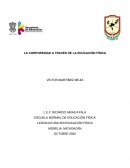 LA CORPOREIDAD A TRAVÉS DE LA EDUCACIÓN FÍSICA