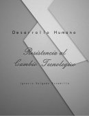 Resistencia al cambio tecnologico