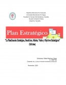 La planificación estratégica, beneficios, misión, visión y objetivos estratégicos