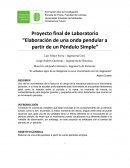 Proyecto final de Laboratorio “Elaboración de una onda pendular a partir de un Péndulo Simple”