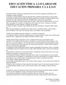 EDUCACIÓN FÍSICA A LO LARGO DE EDUCACIÓN PRIMARIA Y LA E.S.O
