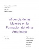 Influencia de las Mujeres en la Formación del Alma Americana