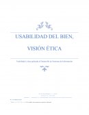 Usabilidad y ética aplicada al Desarrollo de Sistemas de Información