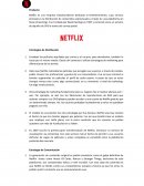 Netflix - Estrategia de Comunicación y Distribución