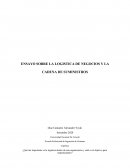 ENSAYO SOBRE LA LOGISTICA DE NEGOCIOS Y LA CADENA DE SUMINISTROS