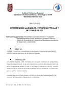 Resistencias variables, fotoresistencias y motores de CD