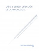 Caso de Bimbo, ditrcción de la producción