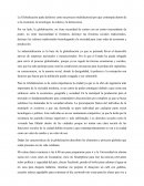 La Globalización pude definirse como un proceso multifactorial por que contempla dentro de si la economía, la tecnología, la cultura y la democracia