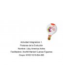 Actividad Integradora 1. Posturas de la Evolución
