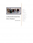 La relación colectiva en el trabajo- FOL