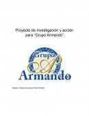 Proyecto de investigación y acción para “Grupo Armando”