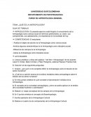 ¿Qué es la antropología?