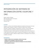 INTEGRACIÓN DE SISTEMAS DE INFORMACIÓN ENTRE VODAFONE Y ONO