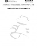 LA MUERTE COMO CULTURA EN MEXICO