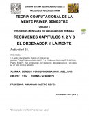 TEORIA COMPUTACIONAL DE LA MENTE UNIDAD 6 RESUMEN CAP.1-3