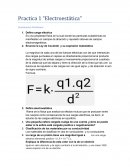 Practica 1 “Electroestática” Cuestionario Preliminar