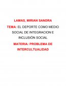 EL DEPORTE COMO MEDIO SOCIAL DE INTEGRACION E INCLUSIÓN SOCIAL