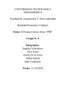 Realidad Nacional y Cultural .El Producto Interno Bruto “PIB”