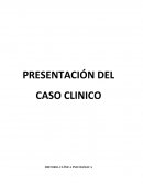 PRESENTACIÓN DEL CASO CLINICO. HISTORIA CLÍNICA PSICOLÓGICA