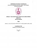 MANEJO Y USO DE RECURSOS HIDRICOS EN LA UNIDAD MINERA CERRO LINDO