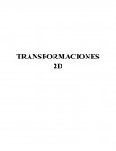 TRANSFORMACIONES GEOMETRICAS EN 2D