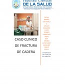 CASO CLÍNICO FRACTURA DE CADERA