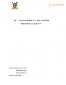 FACTORES HUMANOS Y ERGONOMÍA. RESUMEN CLASE N°1