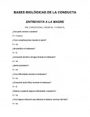 BASES BIOLOGICAS DE LA CONDUCTA / ENTREVISTA