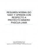 Resumen Norma ISO 14001 y Opinión respecto a proyecto minero Pascua-Lama